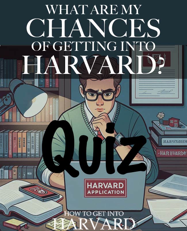 What-Are-My-Chances-of-Getting-into-Harvard--Quiz -